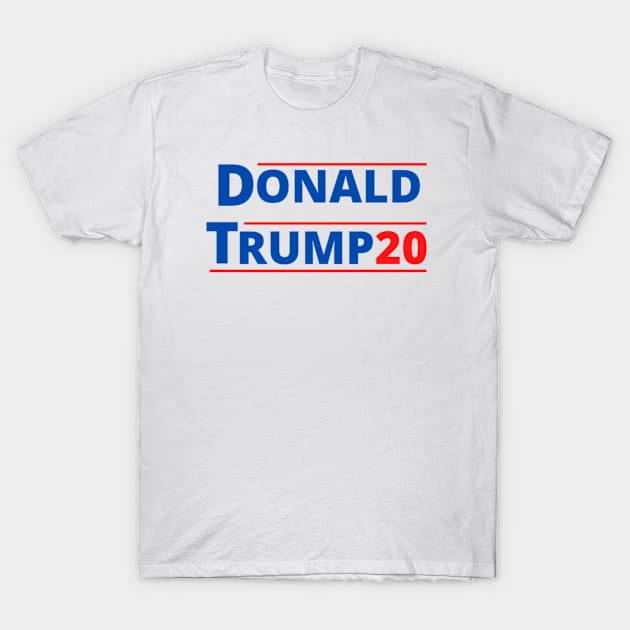 DONALD TRUMP 2020 T-Shirt by Rebelion